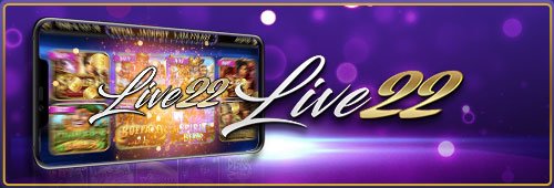 Live22-มือถือ-เกมสล๊อต